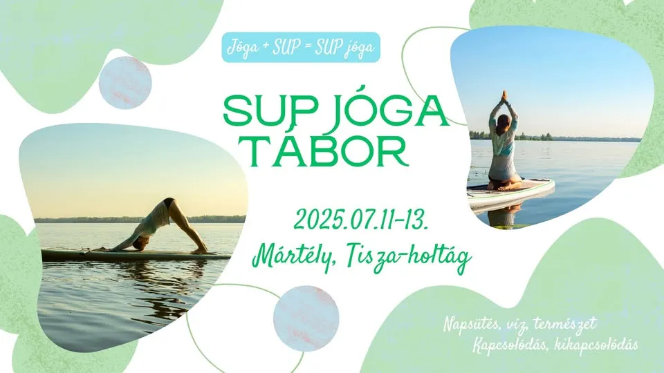 SUP Yoga Camp in Mártély